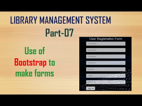 Library management system part-7 | How to use bootstrap class to make forms