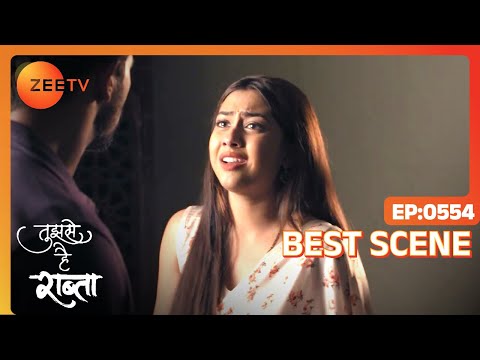 Tujhse Hai Raabta - Best scene - Ep  - 554 - Poorva Gokhale, Arzaan Shaikh - Zee TV