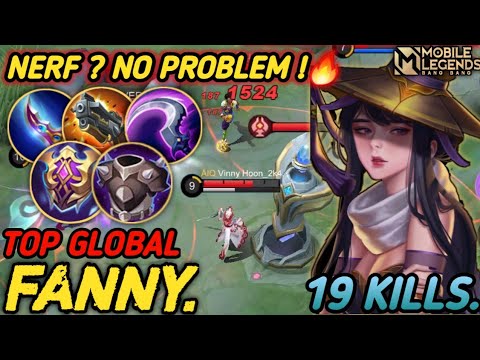 Nerf? No Problem! Top Global Fanny 19 Kills No Mercy - Best Build Fanny 2022 - Mobile Legends