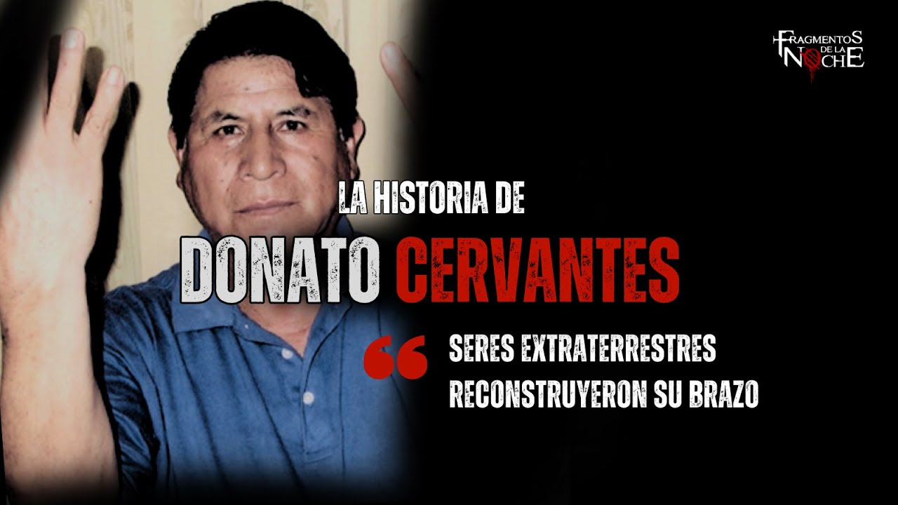 El caso de Donato Cervantes | Fragmentos de la Noche