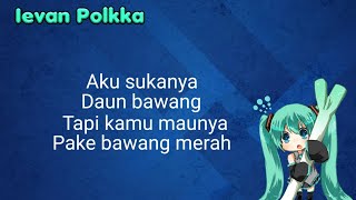 Download lagu Hatsune Miku Ievan Polkka Versi Indonesia Lirik... mp3