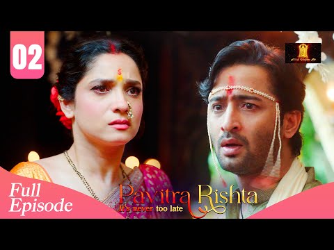 मानव ने दिया अर्चना को धोखा | Pavitra Rishta | Ankita Lokhande | Shaheer Sheikh | New Full Episode 2