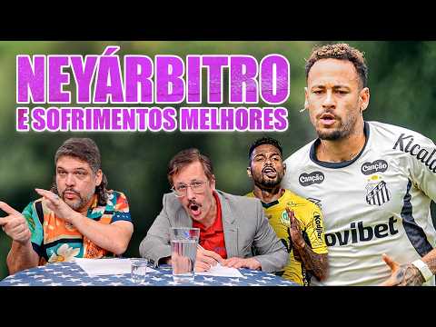 Falha de Cobertura #297: Neyárbitro e Sofrimentos Melhores
