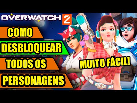 🔴 SEM ENROLAÇÃO! COMO DESBLOQUEAR TODOS OS PERSONAGENS DE OVERWATCH 2 🔴