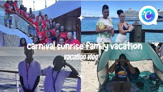 Carnival sunrise cruise | Family Vacation vlog|Super late upload
