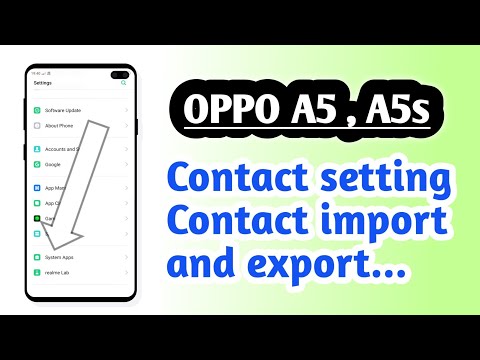 OPPO A5 , A5s , Contact setting Contact import and export tips and tricks