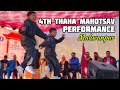 4th Thaha Mahotsav 2080 || Performance || Makwanpur