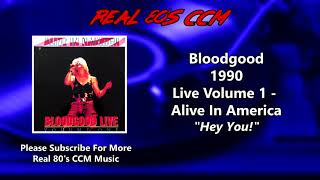 Bloodgood - Hey You!