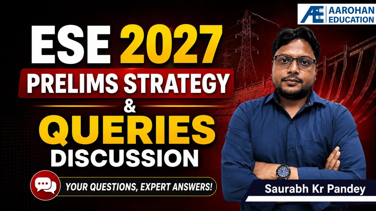 ESE 2027 Prelims Strategy & Queries discussion by Saurabh Kr pandey