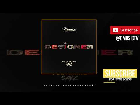 Niniola - Designer Ft. Sarz (OFFICIAL AUDIO 2019)
