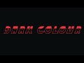 Dark Colour Interview 