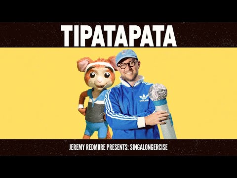 Tipatapata | Singalongercise | Jeremy Redmore, Ngawai Campbell