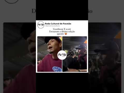 Gordão zn X Scott - Roda Cultural do Pac'tão