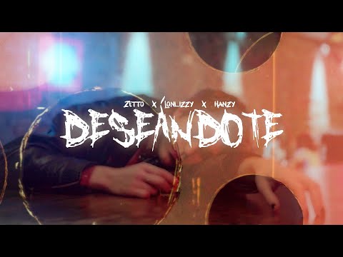 @Zetto.Music. x @hanzy4914 x @LonMike - Deseándote (Lyric Video)