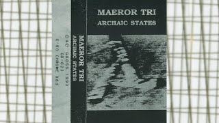 Maeror Tri - Archaic States (1993) FULL ALBUM