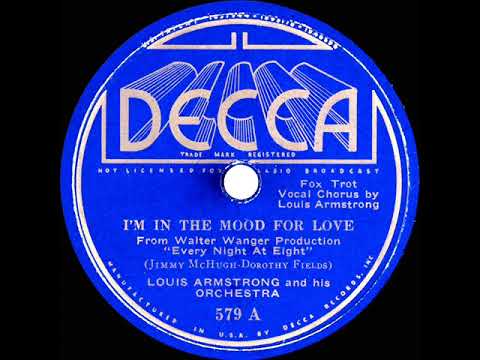 1935 Louis Armstrong - I’m In The Mood For Love