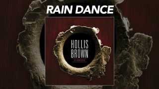 Hollis Brown - &quot;Rain Dance&quot; feat. Bo Diddley