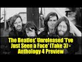 The Beatles' Unreleased 'I’ve Just Seen a Face' (Take 3) - Anthology 4 Preview