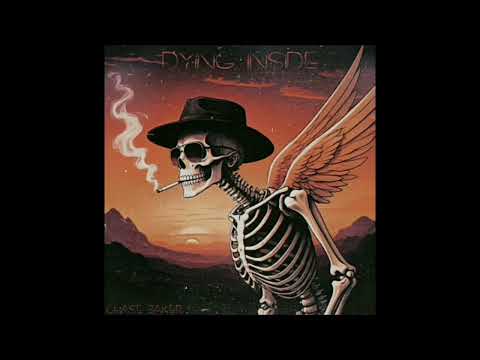 Dying Inside - Chase Baker