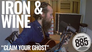 Iron & Wine || Live @ 885 FM || "Claim Your Ghost"