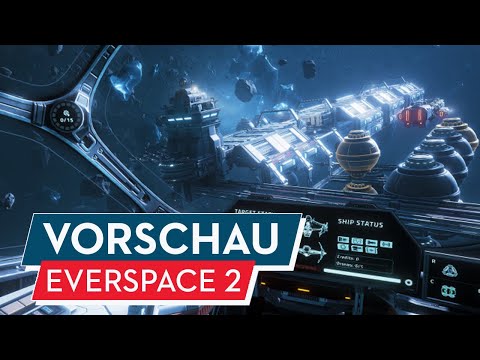 Everspace 2 Vorschau / Preview: Auf dem Weg zum Freelancer