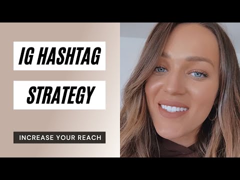 Best Instagram Hashtag Strategy in 2022