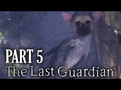 The Last Guardian Gameplay Walkthrough Part 5 - DON'T FALL (Full Game)