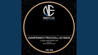 Cause &amp; Effect (Original Mix)