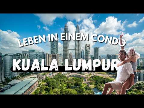 CONDO-LEBEN in KUALA LUMPUR 🇲🇾 2026 | ROOMTOUR, Alltag & ehrliche Erfahrungen | DIGITALE NOMADEN
