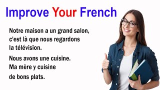 Improve Your French Pronunciation | Learn French with a short story for Beginners (A1-A2)