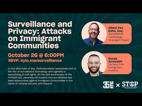 Surveillance and Privacy: Immigrant Communities Under Attack