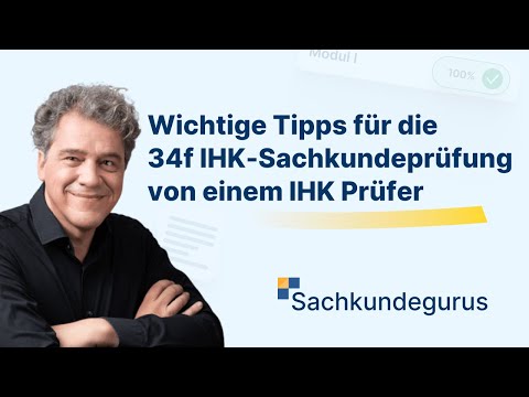 IHK-Sachkundeprüfung § 34f – Wichtige Tipps von einem IHK-Prüfer! ✅