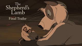 The Shepherd's Lamb | Final Trailer | Independent Hand-Drawn Animation