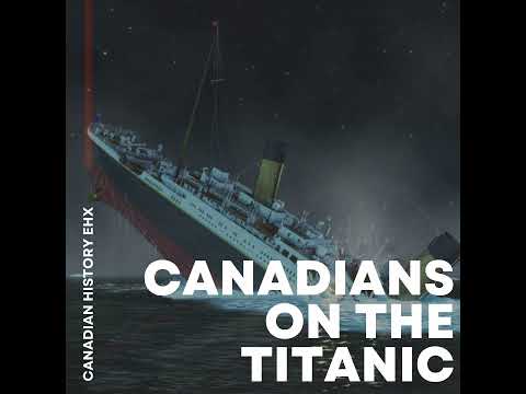 The Canadians On The Titanic