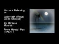 42 Labyrinth Royal Lions Chorus Hawaii Part II Part II