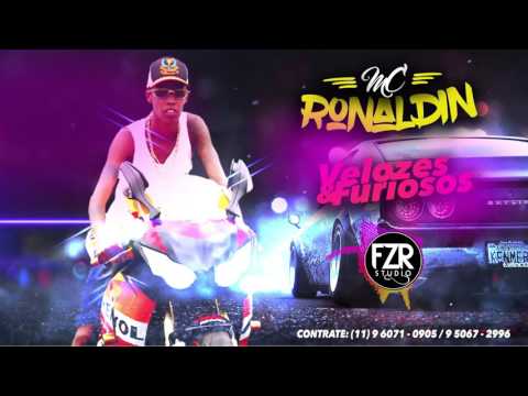 MC RONALDIN DO BDA - VELOZES E FURIOSOS (STUDIO FZR)
