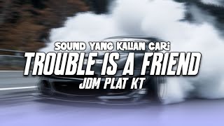 Download lagu DJ TROUBLE IS A FRIEND - JDM PLAT KT VIRAL TIKTOK 2026 !!! mp3