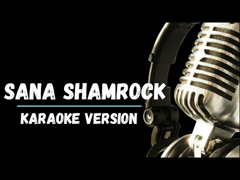 Sana by Shamrock Karaoke Version