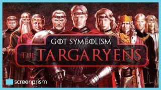 Game of Thrones Symbolism: The Targaryens