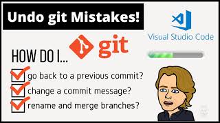 Git Tutorial: How to Undo Git Commits, Rename a Git Branch and Checkout a Previous Commit