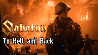 To Hell and Back - Sabaton (Music Video)