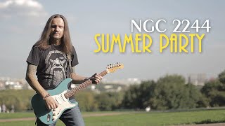 Видео клип NGC 2244 - Summer Party