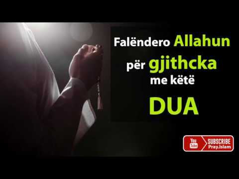Falendero Allahun per gjithçka me kete DUA