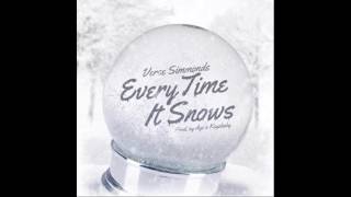 Verse Simmonds - Everytime It Snows (Audio)
