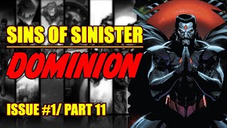 Sins of Sinister || DOMINION || part 11 || (issue 1, 2023)