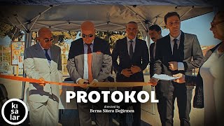 PROTOKOL │ Kısa Film