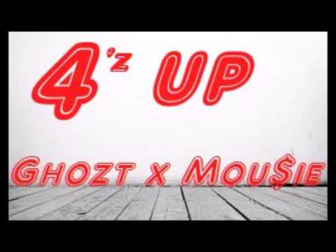 Ghozt X Mou$ie - 4z Up Dubz Down
