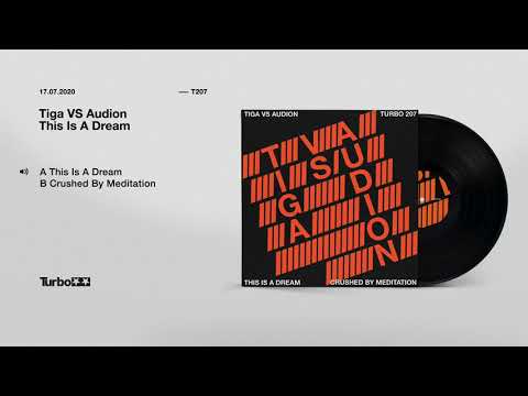 Tiga VS Audion - This Is A Dream