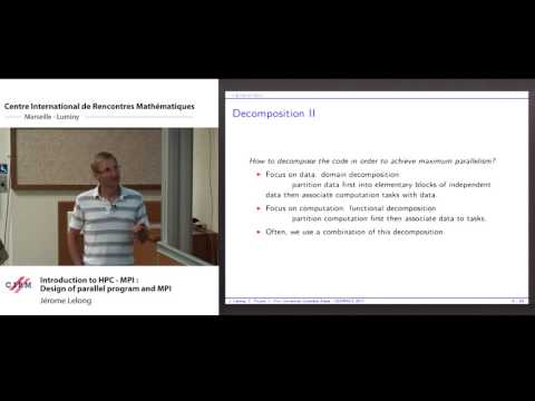 Jérôme Lelong : Introduction to HPC - MPI : Design of parallel program and MPI