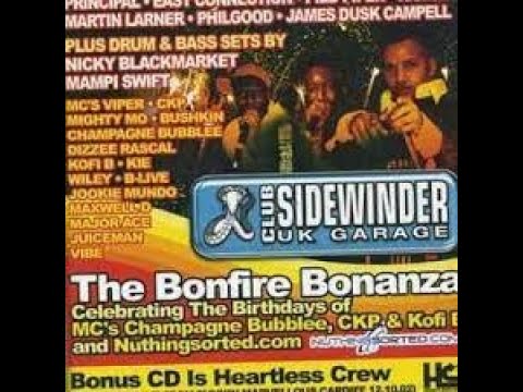 SIDEWINDER BONFIRE BONANZA 2002 - PRINCIPAL & MCs JUICEMAN, KOFI B/ MARTIN LARNER, CKP, BUBBLE,